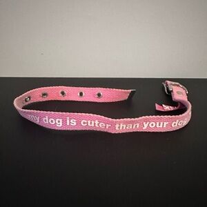 Pink Dog Collar “My Dog is Cuter than Your Dog” - Large